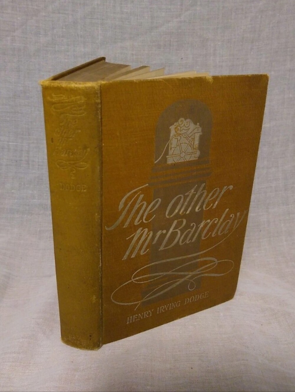 The Other Mr. Barclay by Henry Irving Dodge Vintage Illustrated Hardcover